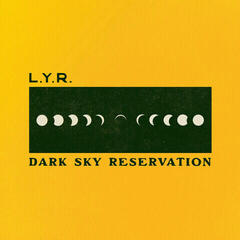 Muzikos kompaktinis diskas Lyr - Dark Sky Reservation (CD)