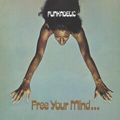 Hudobné CD Funkadelic - Free Your Mind And Your Ass Will Follow (CD)