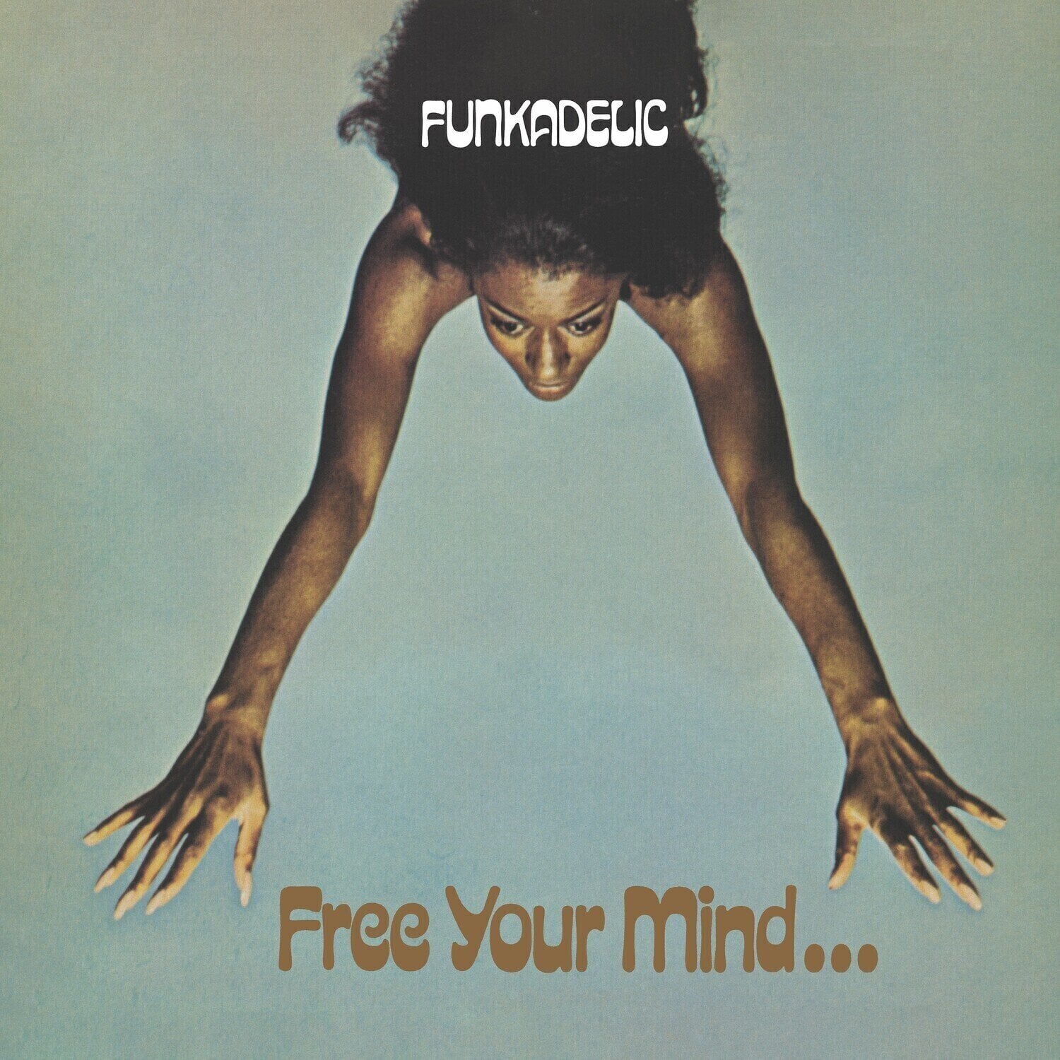 LP ploča Funkadelic - Free Your Mind And Your Ass Will Follow (Remastered) (LP)