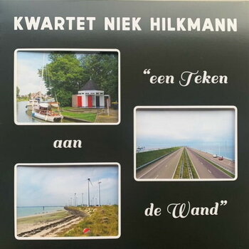 LP deska Kwartet Niek Hilkmann - Een Teken Aan De Wand (LP) - 1