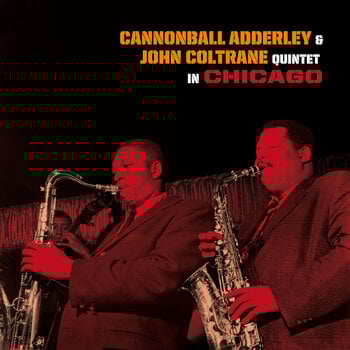 LP deska Cannonball Adderley & John Coltrane - Quintet In Chicago (Limited Edition) (Coloured) (180 g) (LP) - 1