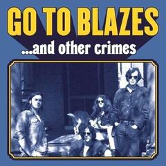 LP deska Go To Blazes - ...And Other Crimes (Limited Edition) (Multi Coloured) (LP)