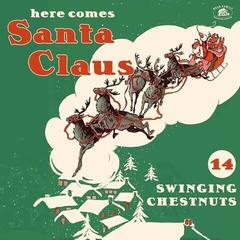 Vinyl Record Various Artists - Here Comes Santa Claus (Red with Free X-mas Card Coloured) (140 g) (LP)