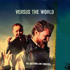 Disco de vinil Versus The World - The Bastards Live Forever (Limited Edition) (LP)
