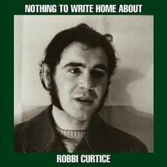 LP deska Robbi Curtice - Nothing To Write Home About (LP)