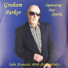 Vinyl Record Graham Parker - Squeezing out Sparks - Solo Acoustic 40th Anniversary (Limited Edition) (LP)