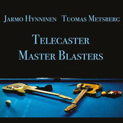 LP ploča Jarmo Hynninen & Tuomas Metsberg - Telecaster Master Blasters (LP)