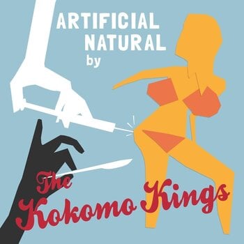 LP plošča The Kokomo Kings - Artificial Natural (Limited Edition) (LP) - 1