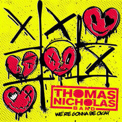 LP ploča Thomas Nicholas Band - We’re Gonna Be Okay (LP)