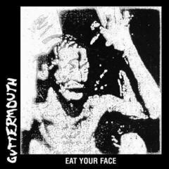 Vinyl Record Guttermouth - Eat Your Face (Reissue) (Limited Edition) (LP)