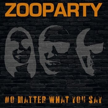 Disco de vinil Zooparty - No Mater What You Say (LP) - 1