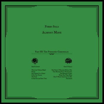 Vinyl Record Ferro Solo - Almost Mine Part III: The Fernando Chronicles (LP) - 1
