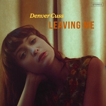 Vinyl Record Denver Cuss - Leaving Me (LP) - 1