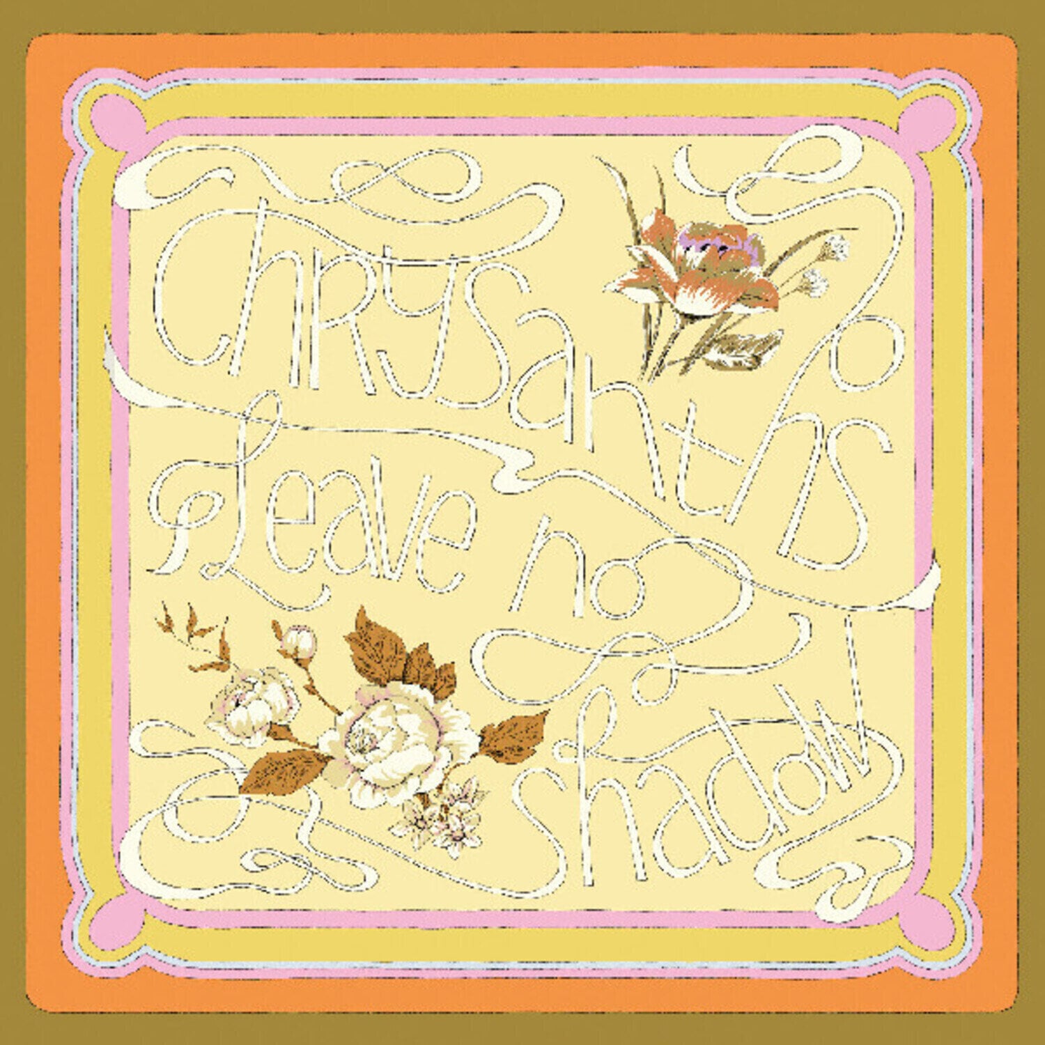 Vinyl Record Chrysanths - Leave No Shadow (Rose Pink Coloured) (LP)