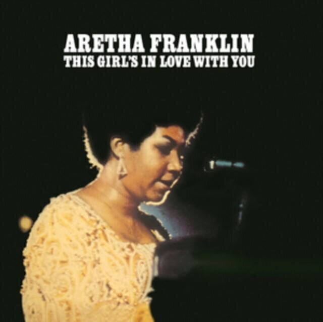 LP ploča Aretha Franklin - This Girl's In Love With You (Reissue) (LP)