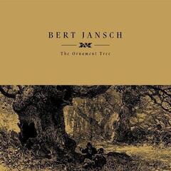 LP plošča Bert Jansch - The Ornament Tree (Reissue) (LP)