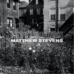 LP deska Matthew Stevens - Pittsburgh (Limited Edition) (180 g) (LP)