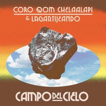 Disco in vinile Coro Qom Chelaalapi & Lagartijeando - Campo Del Cielo (Limited Edition) (Orange Coloured) (180 g) (EP) - 1