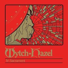 LP ploča Wytch Hazel - IV: Sacrament (Limited Edition) (LP)