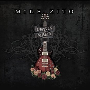 Vinyl Record Mike Zito - Life Is Hard (LP) - 1