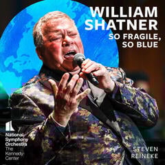 LP plošča William Shatner & National Symphony Orchestra - So Fragile, So Blue (LP)