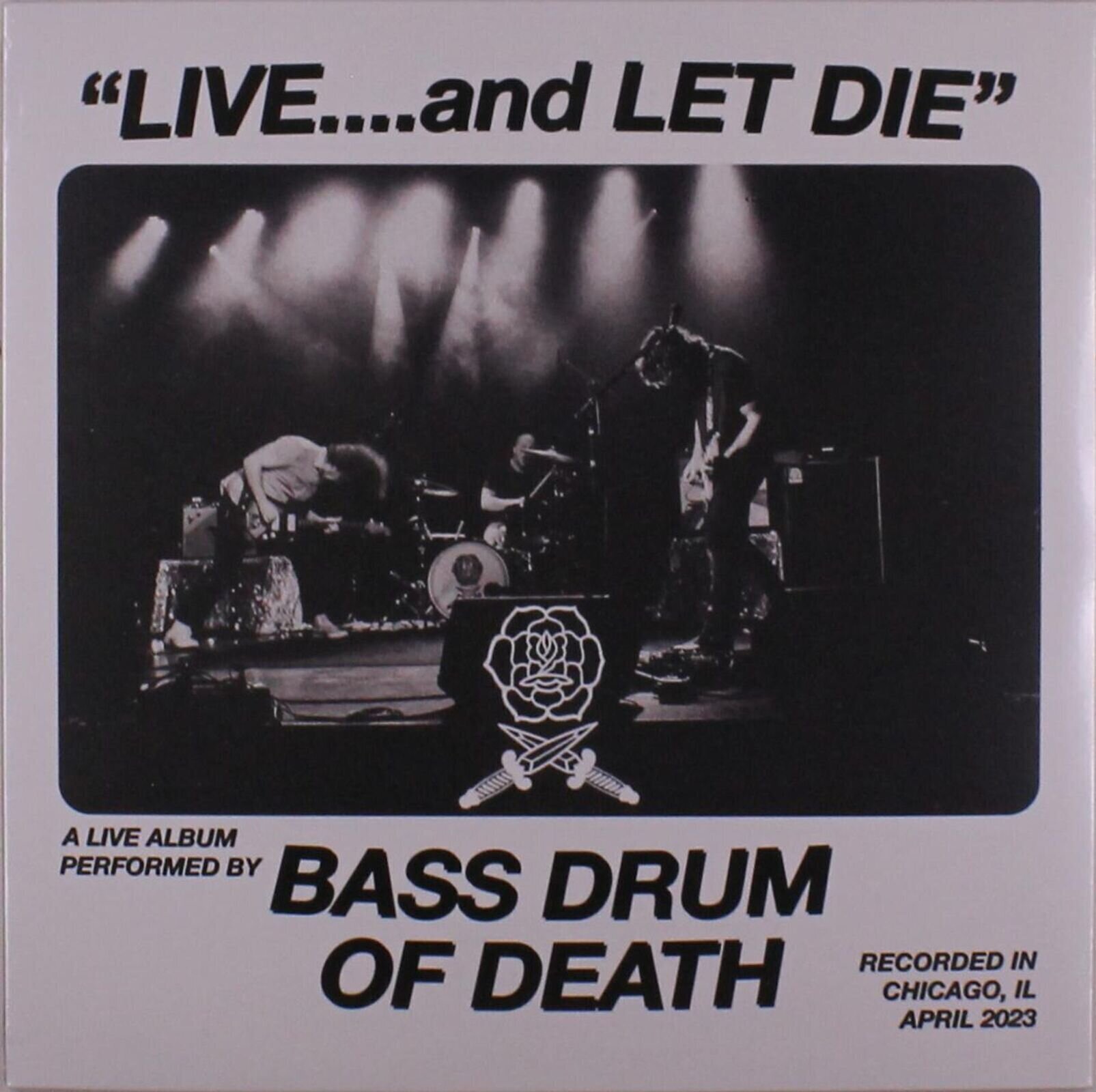 LP ploča Bass Drum Of Death - “Live….and Let Die” (LP)