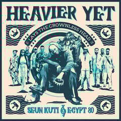 LP deska Seun Kuti + Egypt 80 - Heavier Yet (Lays The Crownless Head) (LP)