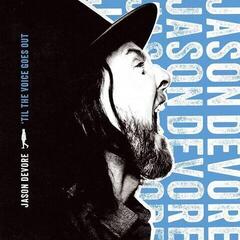 LP ploča Jason DeVore - 'Til The Voice Goes Out (LP)