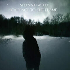 Vinyl Record Nolen Sellwood - Cadence to the Flame (LP)