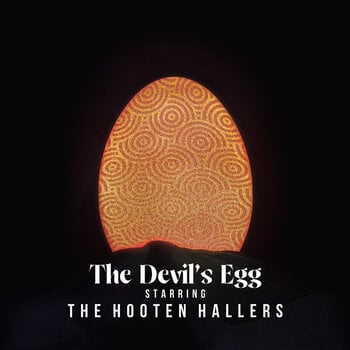 LP ploča The Hooten Hallers - The Devil's Egg (Copper Nugget Coloured) (LP) - 1