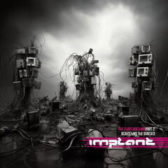 Vinyl Record Implant - The Chaos Machine Part 2: Scratching The Surface (Limited Edition) (LP)
