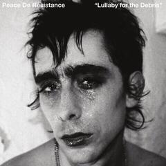 LP deska Peace De Résistance - Lullaby For The Debris (LP)
