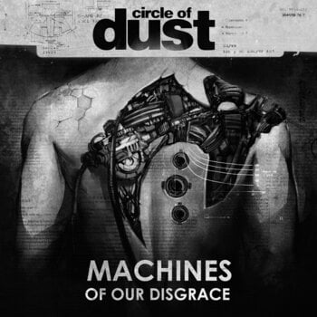 Disc de vinil Circle Of Dust - Machines Of Our Disgrace (2 LP) - 1