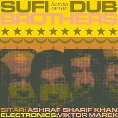 Disco de vinil Sufi Dub Brothers - Return Of The Sufi Dub Brothers (Limited Edition) (LP)