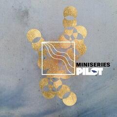 Vinylplade Miniseries - Pilot (LP)