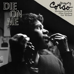 Schallplatte Gregory Corso - Die On Me (Clear Coloured) (LP)