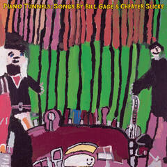 Vinylplate Bill Gage & Cheater Slicks - Piano Tunnels: Songs By Bill Gage & Cheater Slicks (LP)
