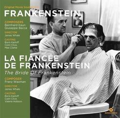 Грамофонна плоча Bernhard Kaun & Giuseppe Becce & Franz Waxman - Frankenstein / La Fiancée De Frankenstein (Remastered) (LP)