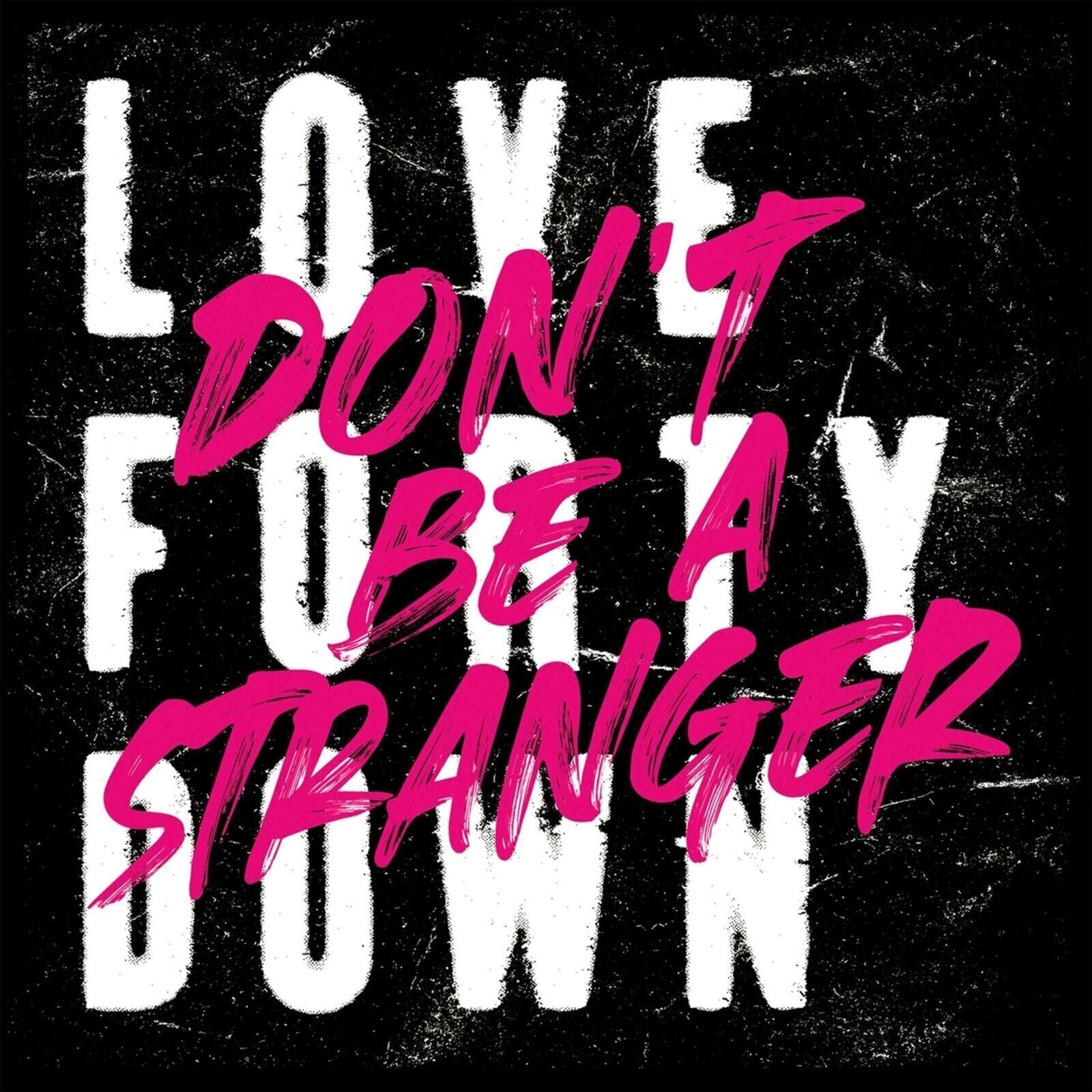 Disc de vinil Love Forty Down - Don't Be A Stranger (Pink Coloured) (LP)