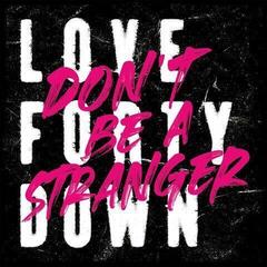 Disc de vinil Love Forty Down - Don't Be A Stranger (Pink Coloured) (LP)