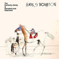 Vinylplate Hunter S. Thompson - Kentucky Derby Is Decadent And Depraved (Remastered) (Limited Edition) (Brown Coloured) (LP)