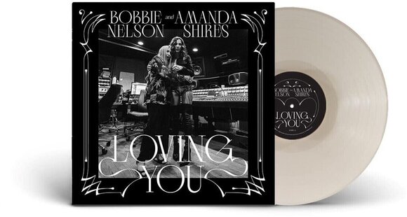 Vinilinė plokštelė Bobbie Nelson & Amanda Shires - Loving You (White Coloured) (LP) - 1