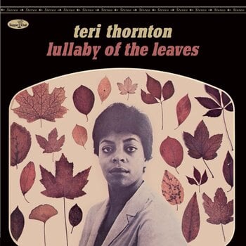 Vinylplade Teri Thornton - Lullaby Of The Leaves (Limited Edition) (LP) - 1