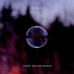 Disque vinyle Isobel Waller-Bridge - Objects (LP)