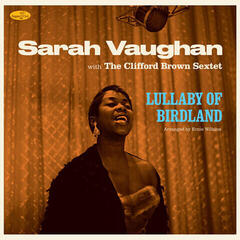 LP ploča Sarah Vaughan & Clifford Brown Sextet - Lullaby Of Birdland (Limited Edition) (LP)