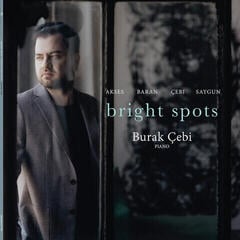 LP ploča Burak Cebi - Bright Spots - Works For Solo Piano (LP)