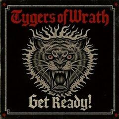 Грамофонна плоча Tygers of Wrath - Get Ready! (Limited Edition) (LP)