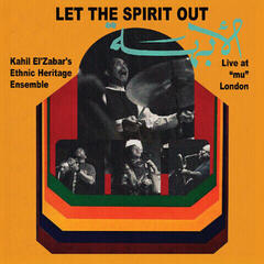 Vinilinė plokštelė Ethnic Heritage Ensemble - Let The Spirit Out, Live at “mu” London (2 LP)