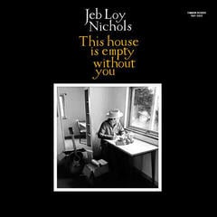 Vinylplate Jeb Loy Nichols - This House Is Empty Without You (LP)