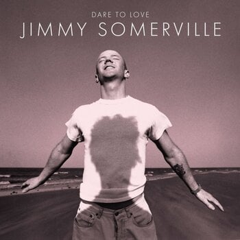 Disco de vinil Jimmy Somerville - Dare To Love (Reissue) (2 LP) - 1